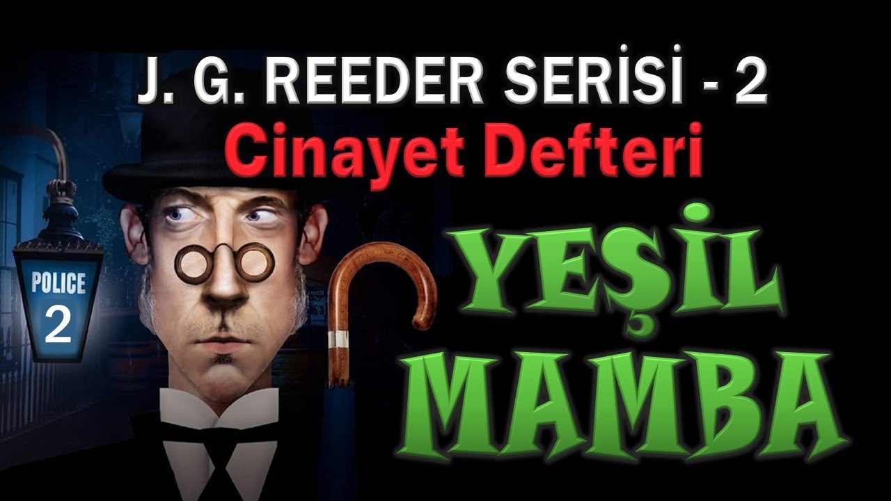 YEŞİL MAMBA - Cinayet Defteri - Edgar Wallace (SESLİ KİTAP)