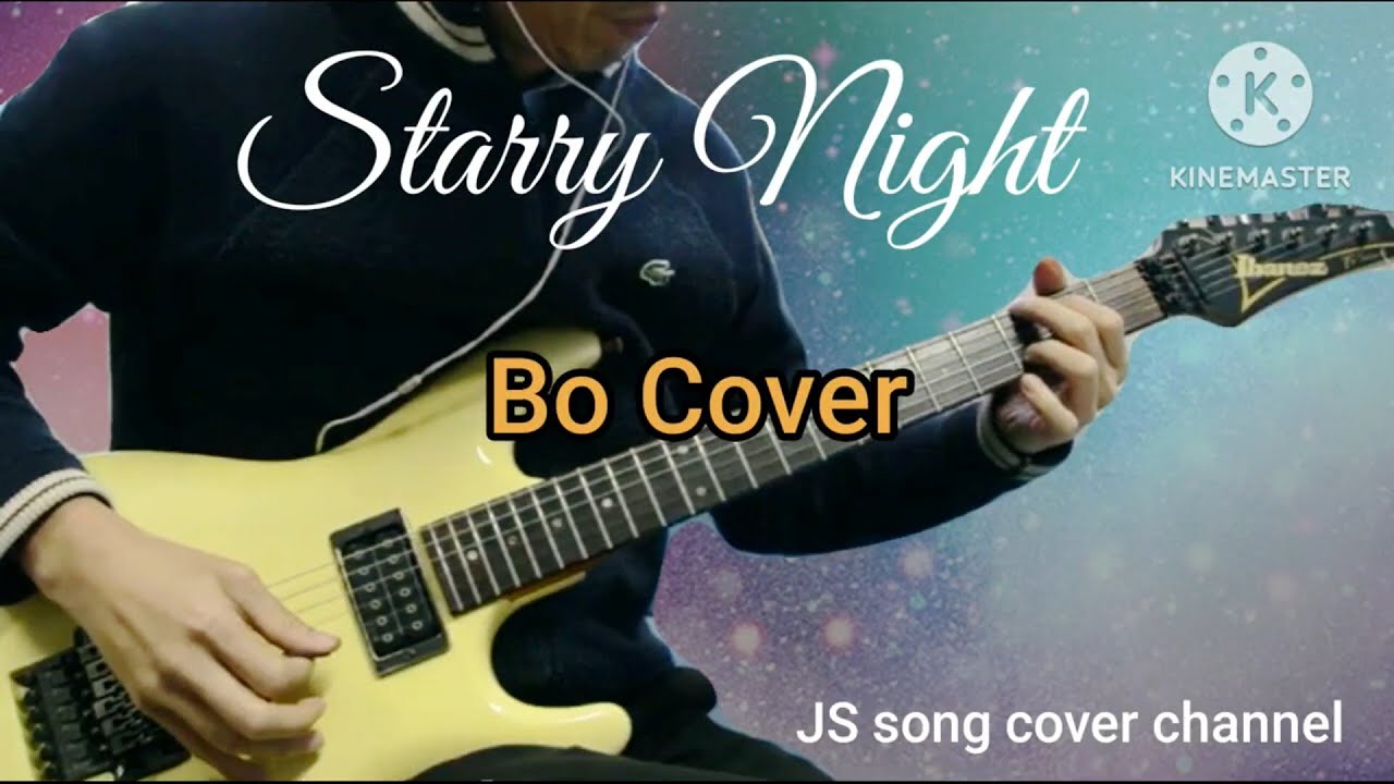 Joe Satriani - Starry  Night - Bo Cover