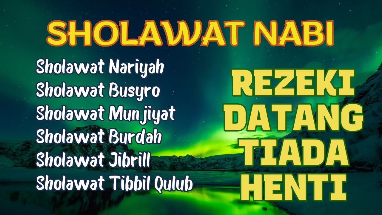 SHOLAWAT SPESIAL BULAN RAMADHAN | SHOLAWAT JIBRIL PENARIK REZEKI, BADAR, NARIYAH, RAJAB