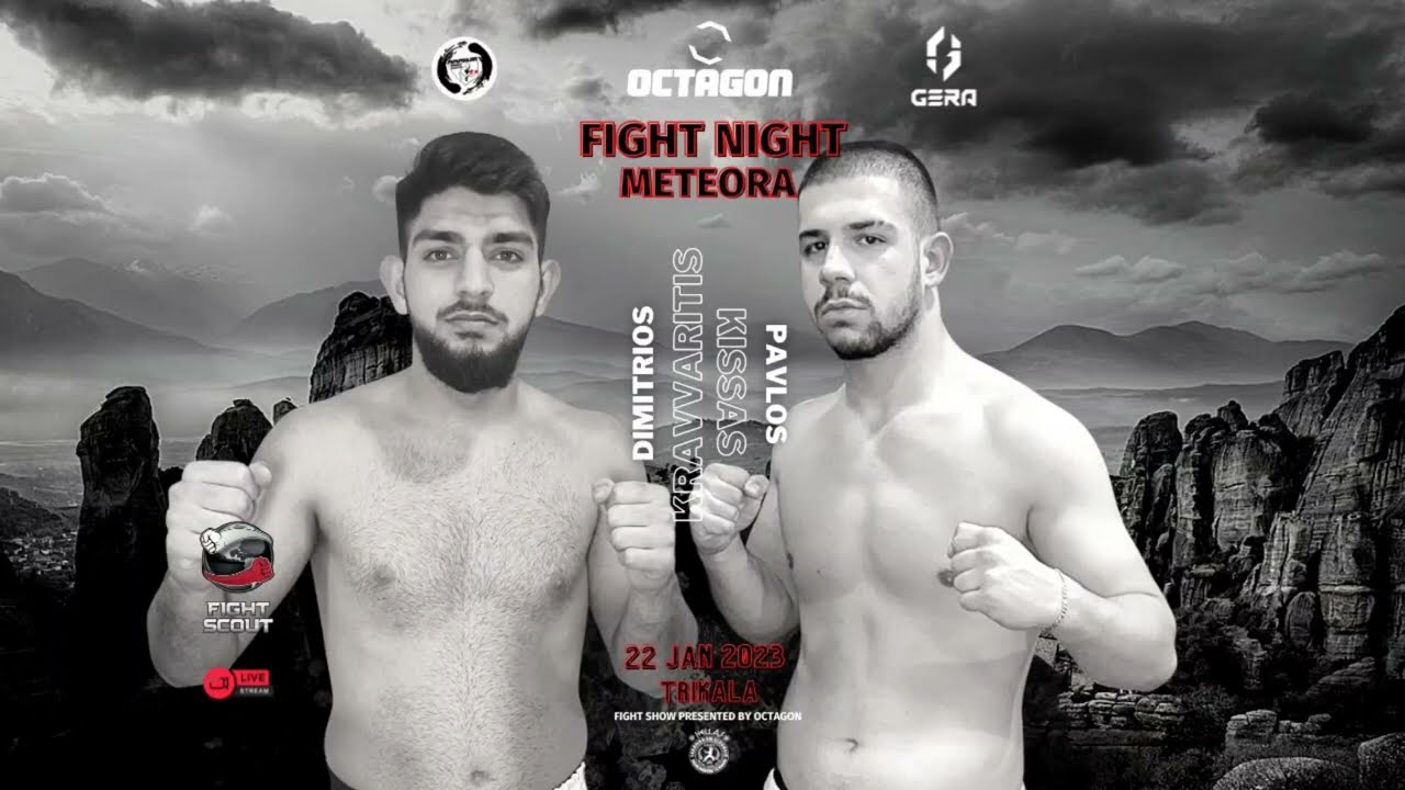Meteora Fight Night presented by Octagon Dimitris Kravaritis vs Pavlos Kissas
