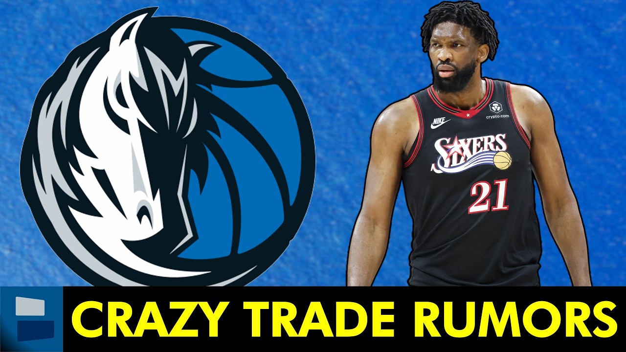RIDICULOUS Mavericks Trade Rumors On Joel Embiid: Mavs Blockbuster Trade Happening?