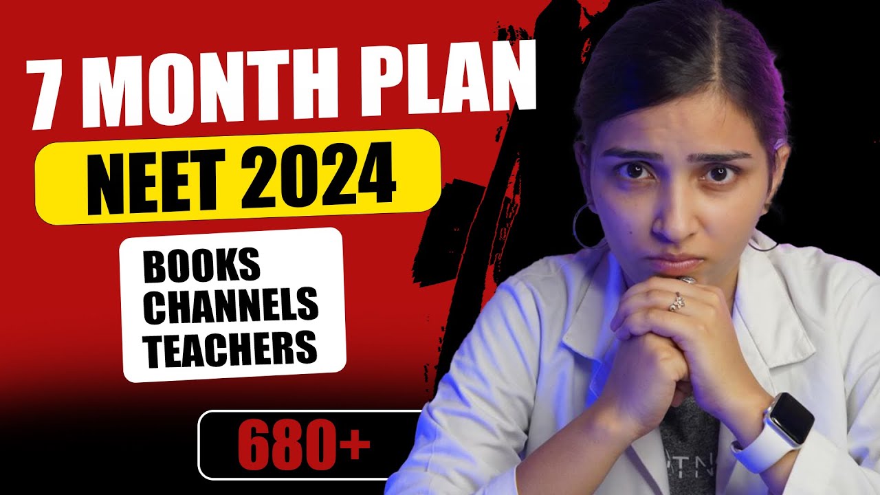 Crack NEET 2024 in 7 Months- Best Teachers,books & Youtube Channels?