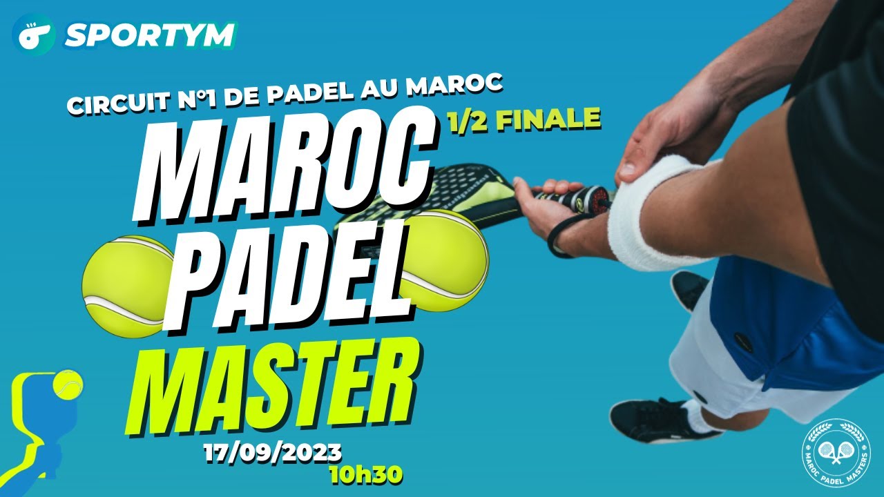 DEMI FINALE P1000 : REDA FERTAT & RABIE CHAKI VS KHALIL OUTALEB & SIMO ALAMI