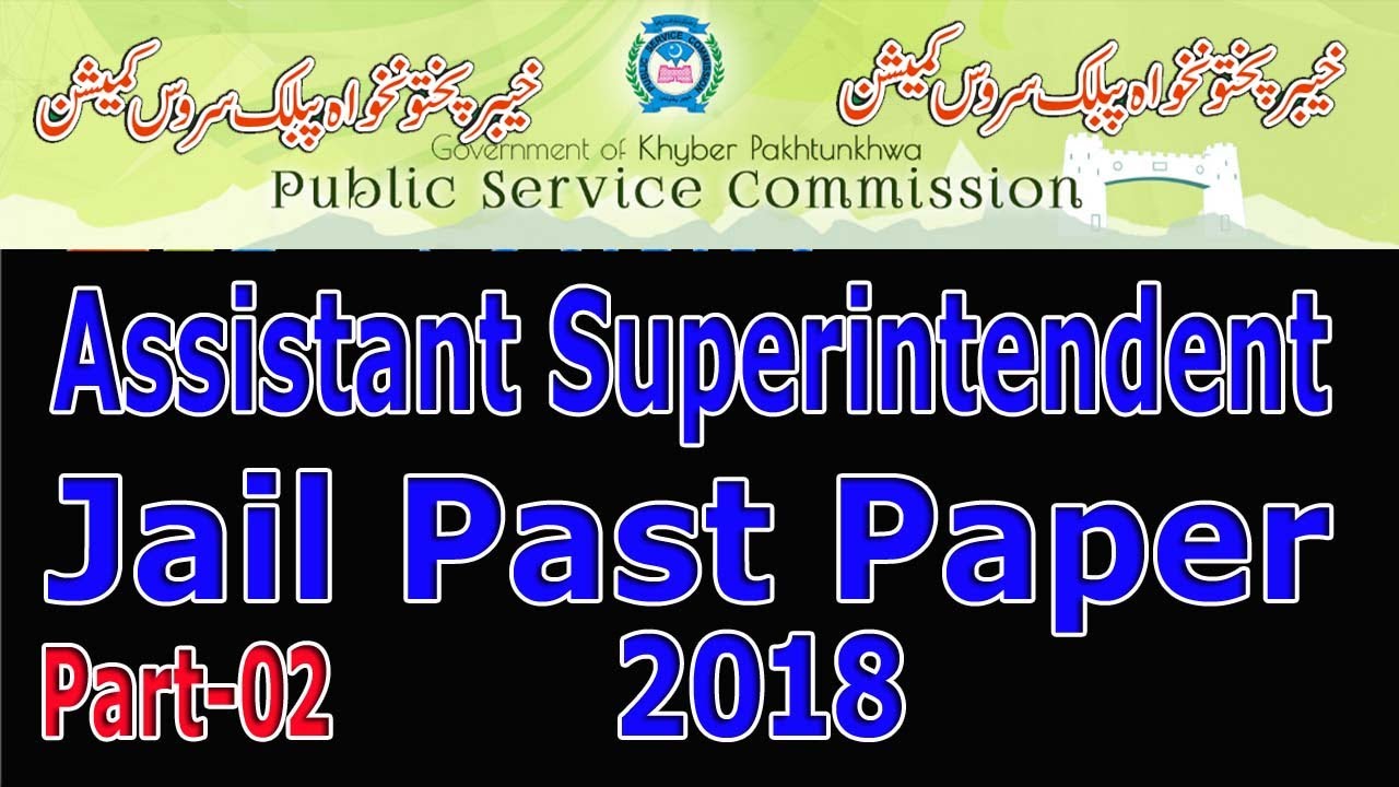 Assistant Superintendent Jail KPPSC 2018 : Fully Solved paper : Part - 02