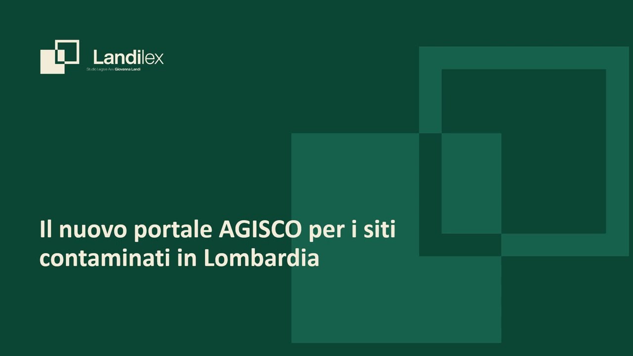 Il nuovo portale AGISCO per i siti contaminati in Lombardia