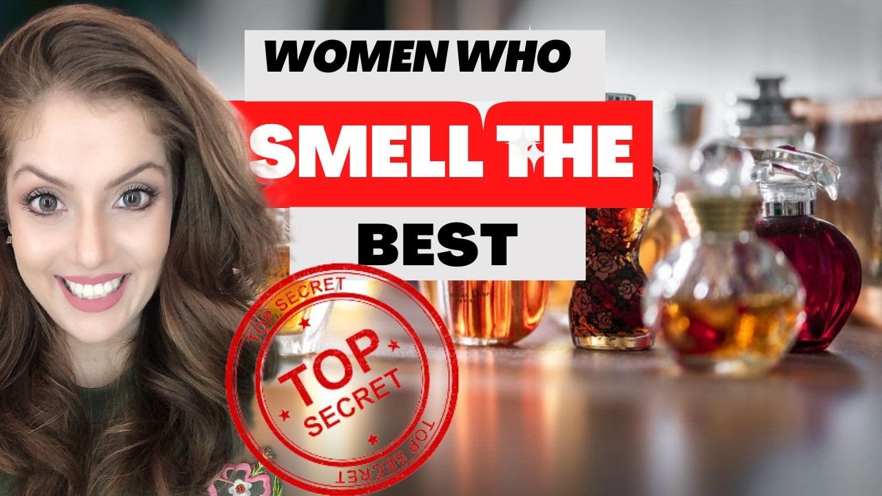 Secret of Women Who Smell The Best In the World I Best perfume for Women I Why Arab Women Smell Good