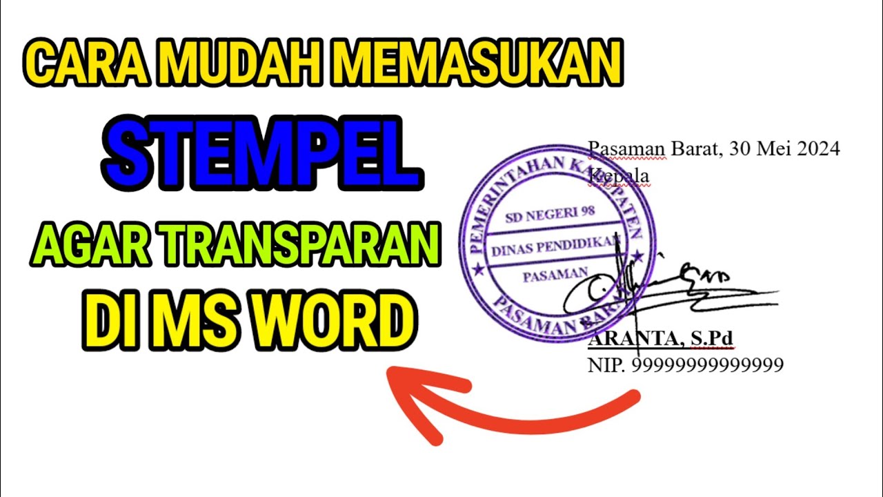 CARA MEMASUKAN TANDA TANGAN DAN CAP STEMPEL DI DOKUMEN MS WORD