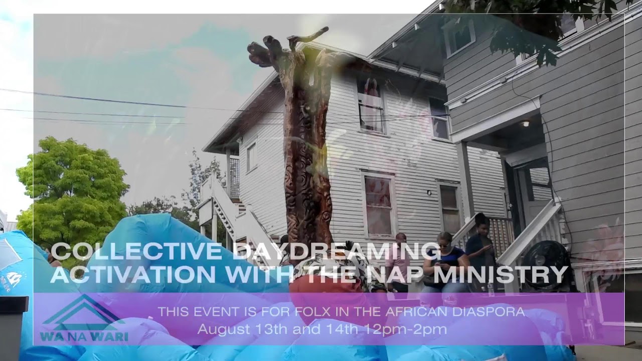 Collective Daydreaming Activation with The Nap Ministry