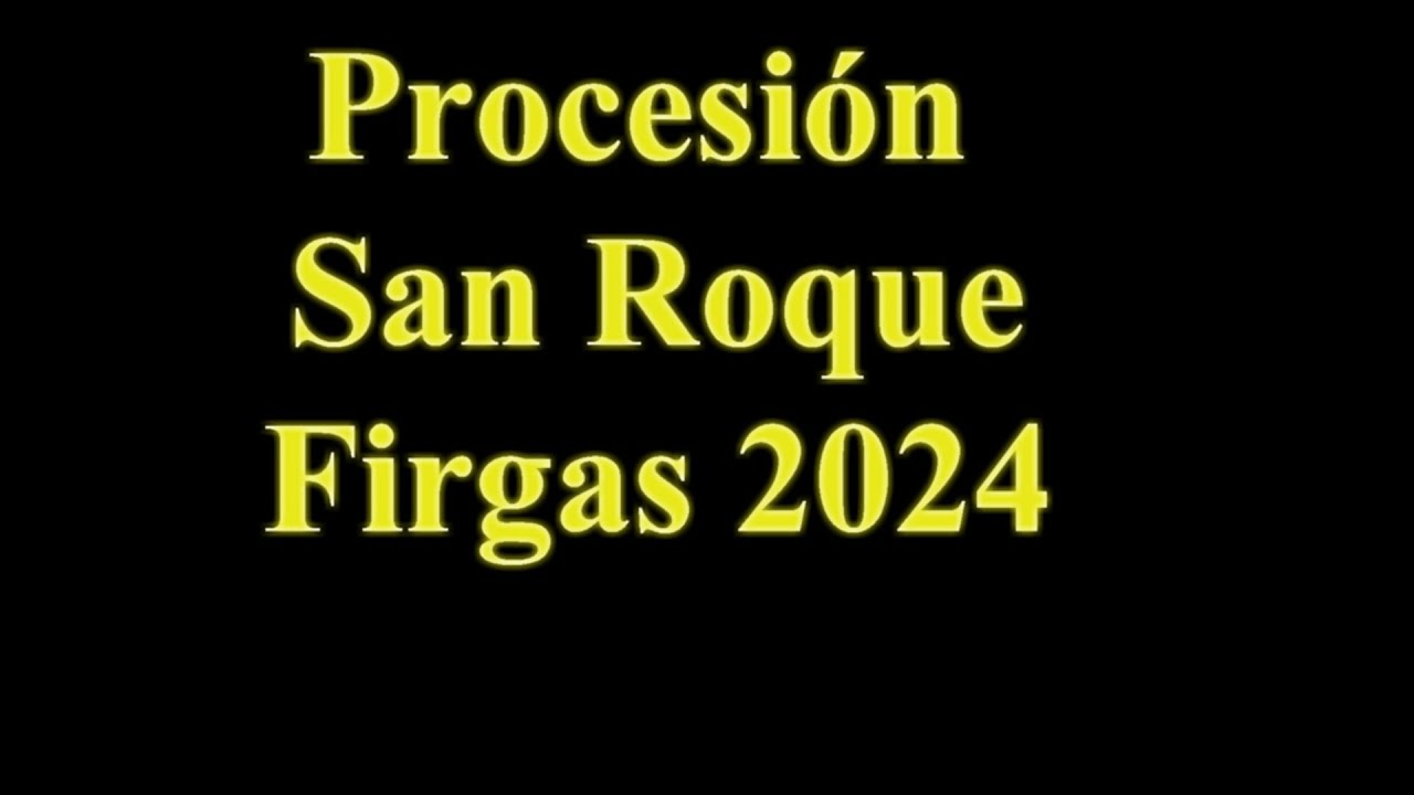 San Roque 2024 procesión