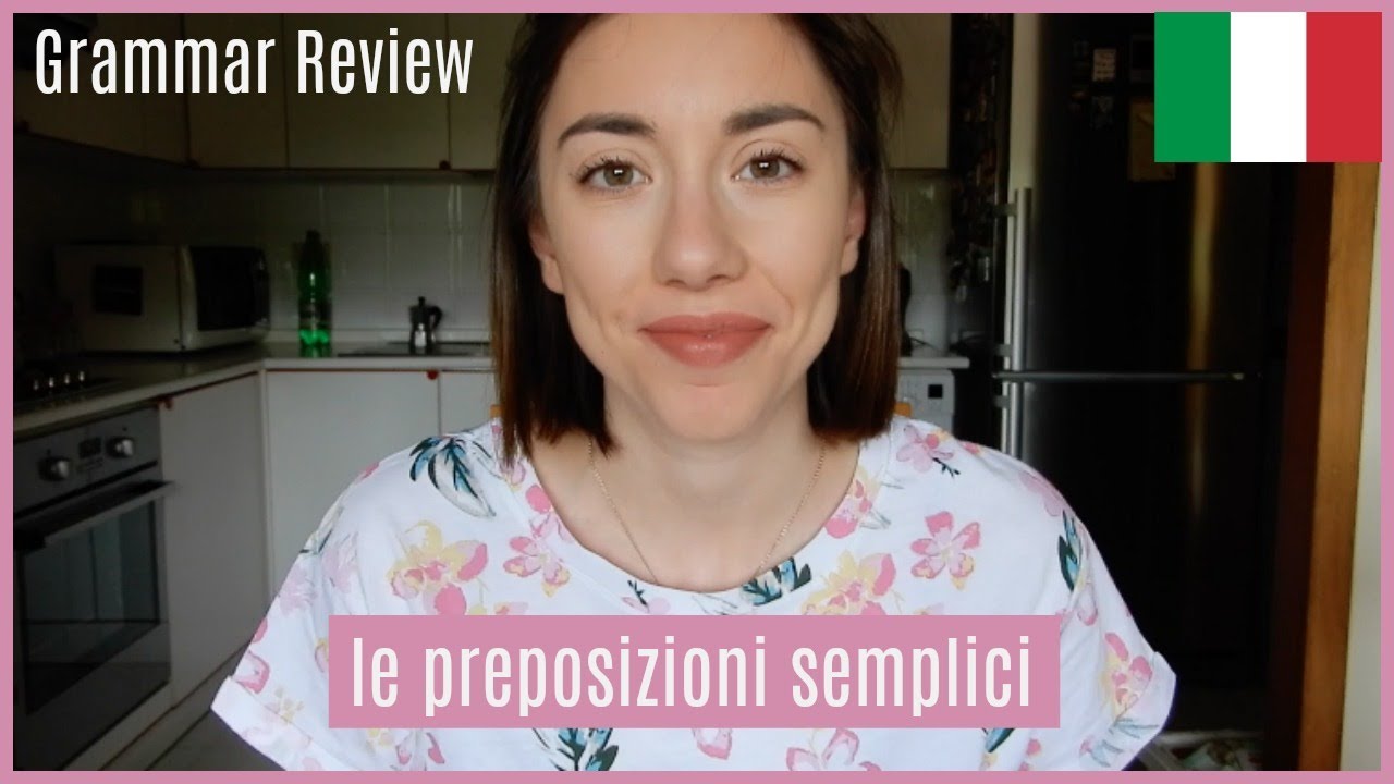 Italian Grammar Review: Preposizioni Semplici (subtitled)