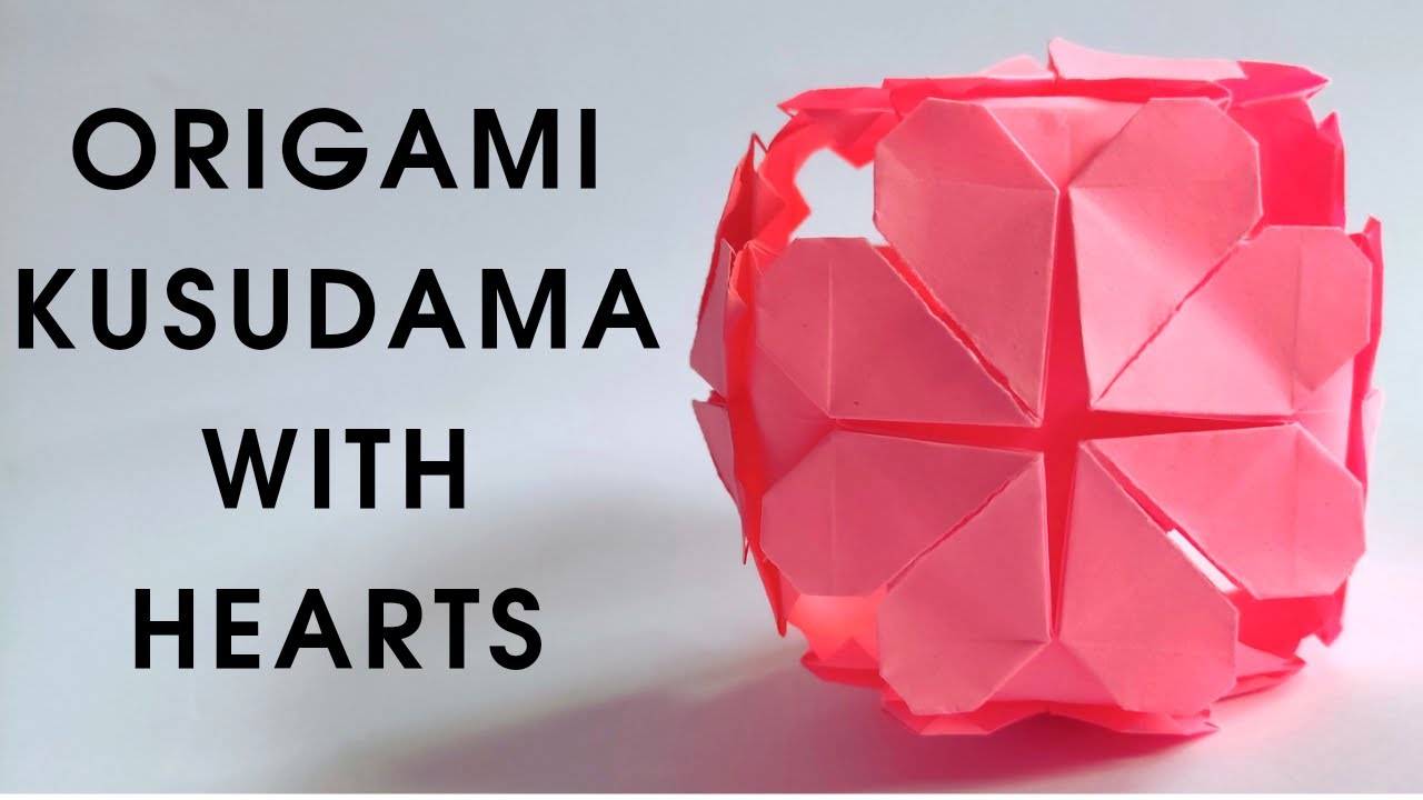Origami HEARTS kusudama | How to make a kusudama with hearts