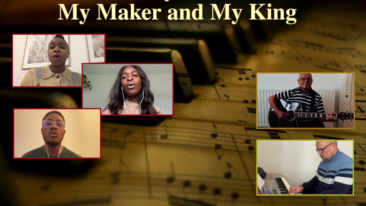 Virtual Praise Team - Hymn 15   My Maker and my King