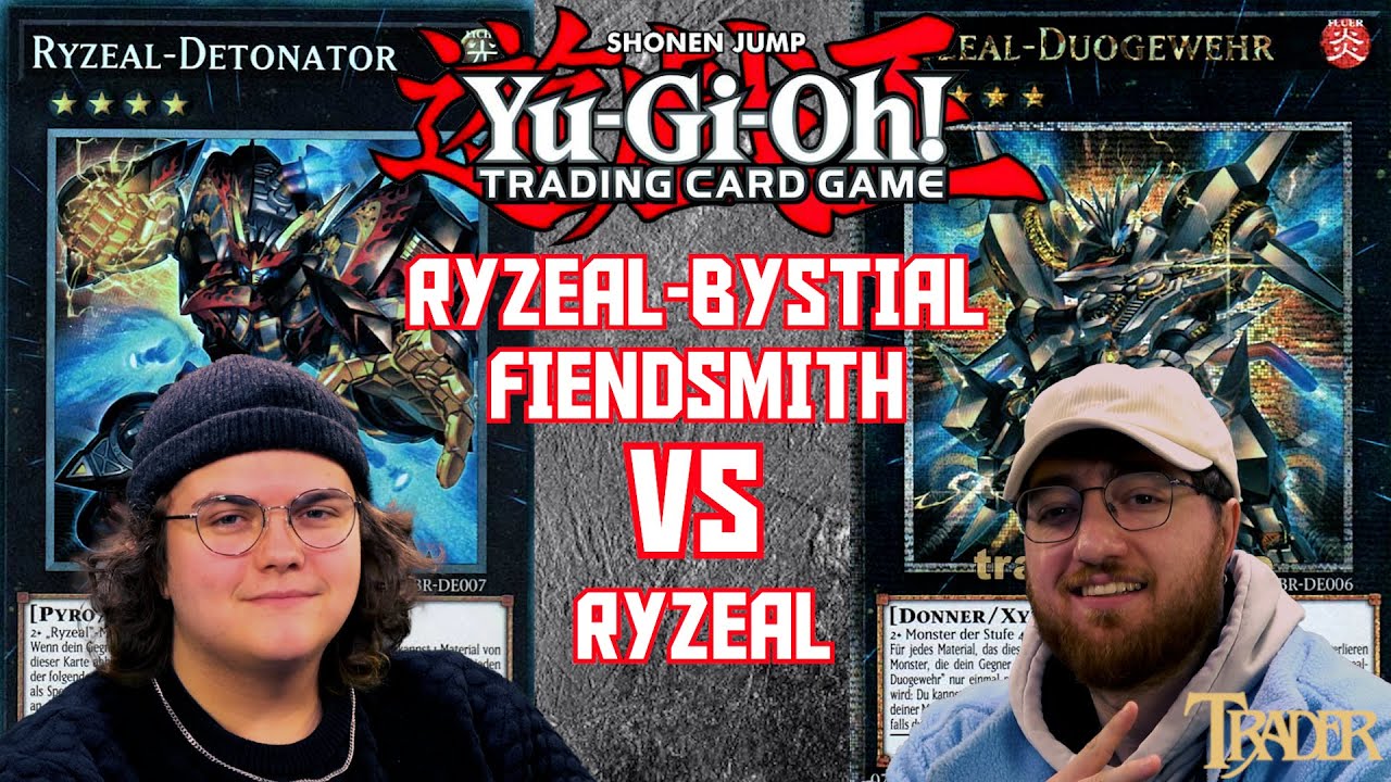 YuGiOh Ryzeal Bystial Fiendsmith VS Ryzeal deutsch | StreamDuell 901 | Trader Duel 2025