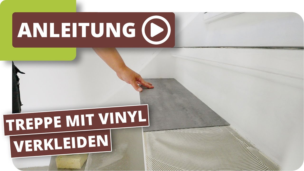 Treppenstufen mit Vinyl verkleiden - Treppe renovieren
