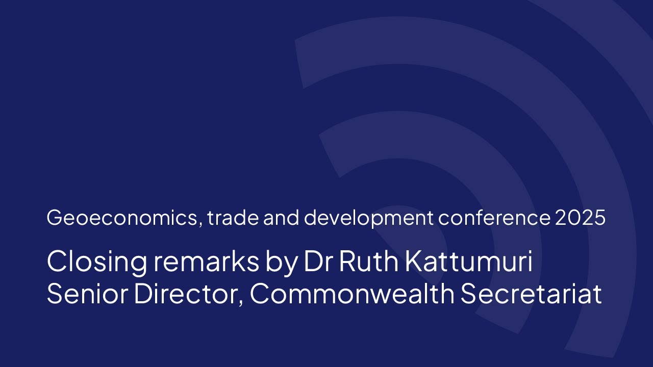 Closing remarks by Dr Ruth Kattumuri, Senior Director, Commonwealth Secretariat