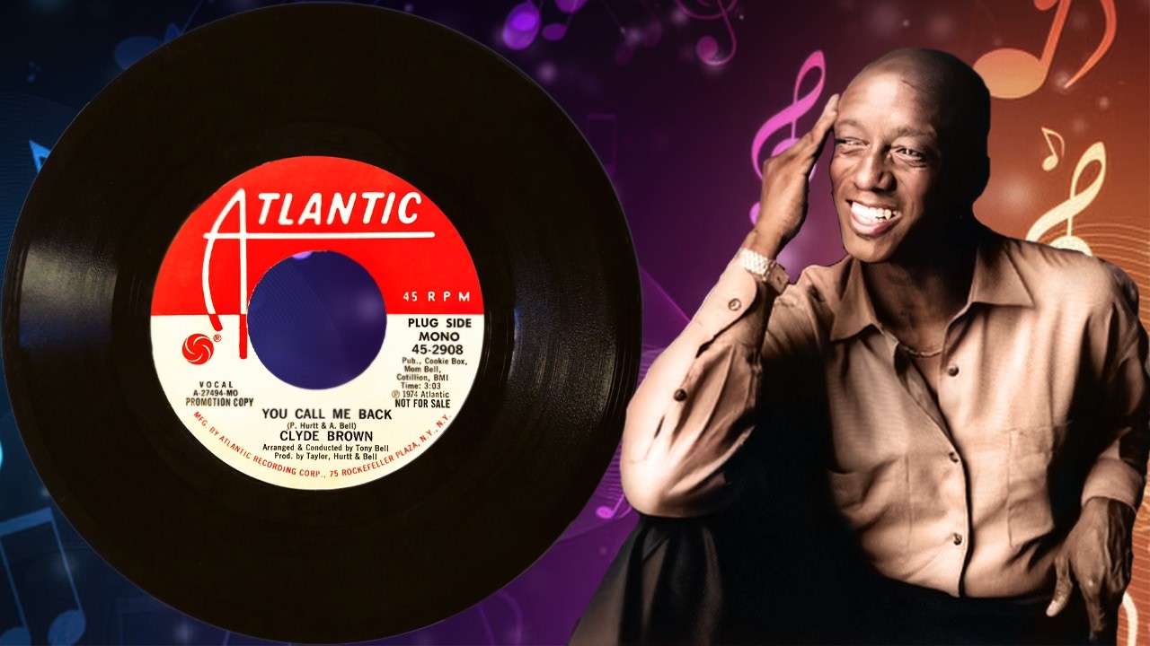 You Call Me Back~Clyde Brown~1974