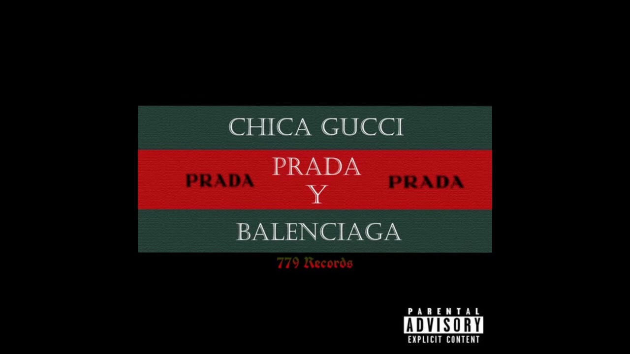 779 Records-Gucci Prada
