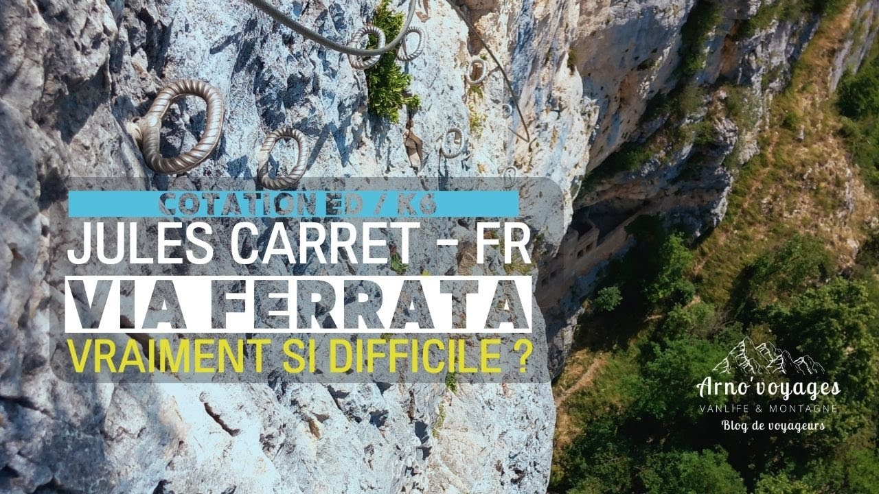 [Via Xpérience] Via Ferrata Jules Carret  I St Jean d'Arvey I France . Elle est vraiment difficile !