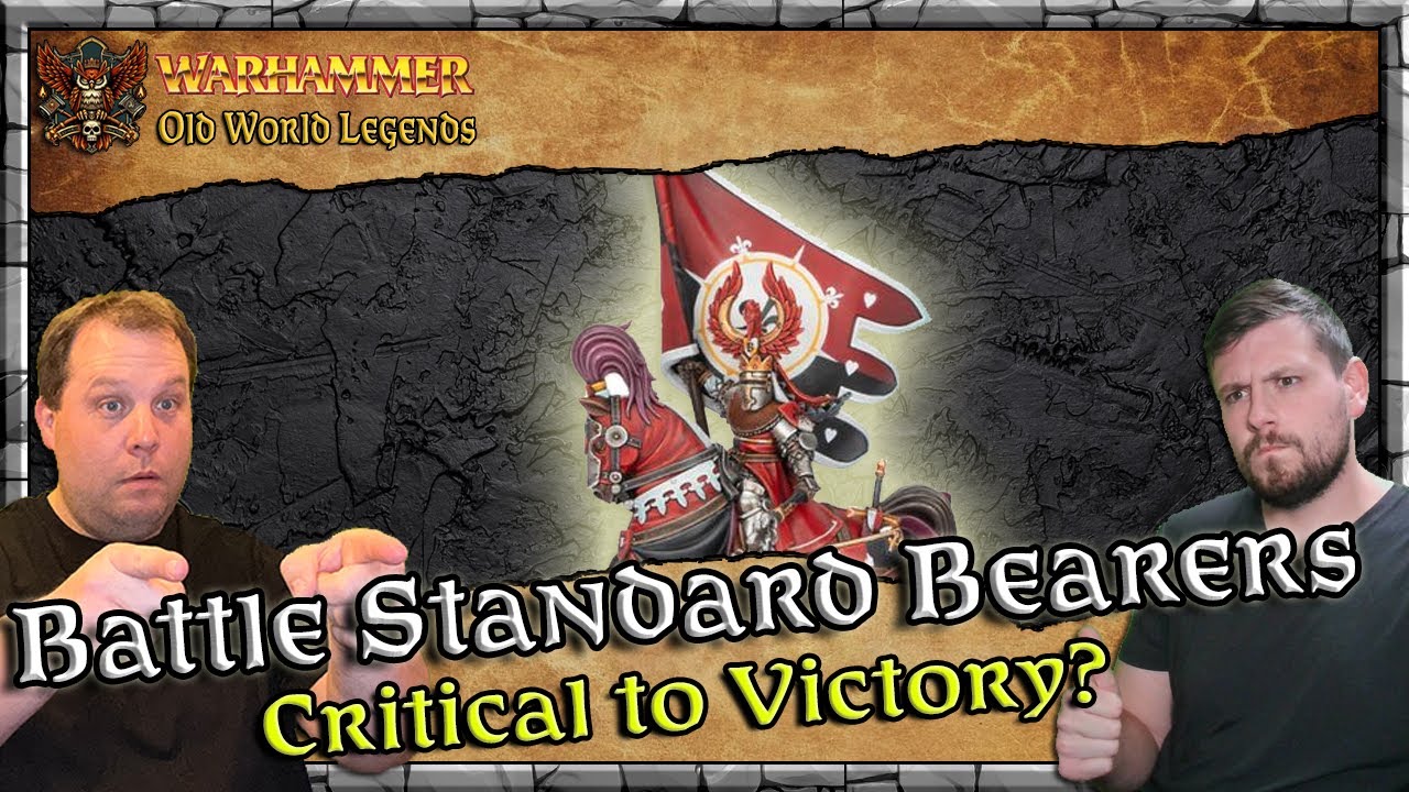 META Battle Standard Bearer - Critical to Win? | Meta Analysis | Warhammer | Old World Legends Show