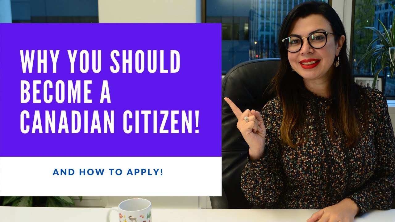 5 REASONS WHY YOU SHOULD BECOME A CANADIAN CITIZEN AND HOW TO APPLY!