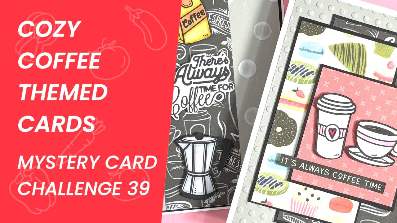 COZY COFFEE THEMED CARDS | MYSTERY CARD CHALLENGE EPISODE #39