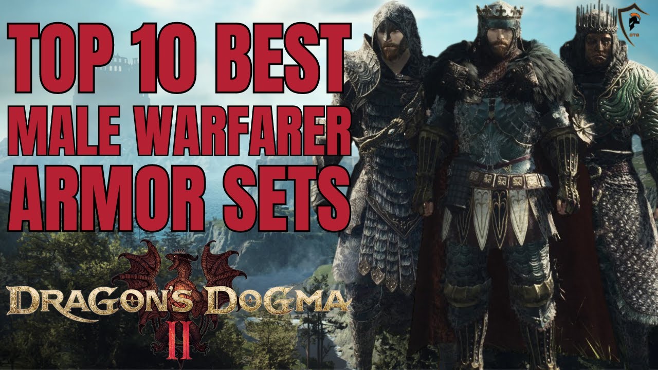 Dragon's Dogma 2: Top 10 Male Warfarer Armors Ranked