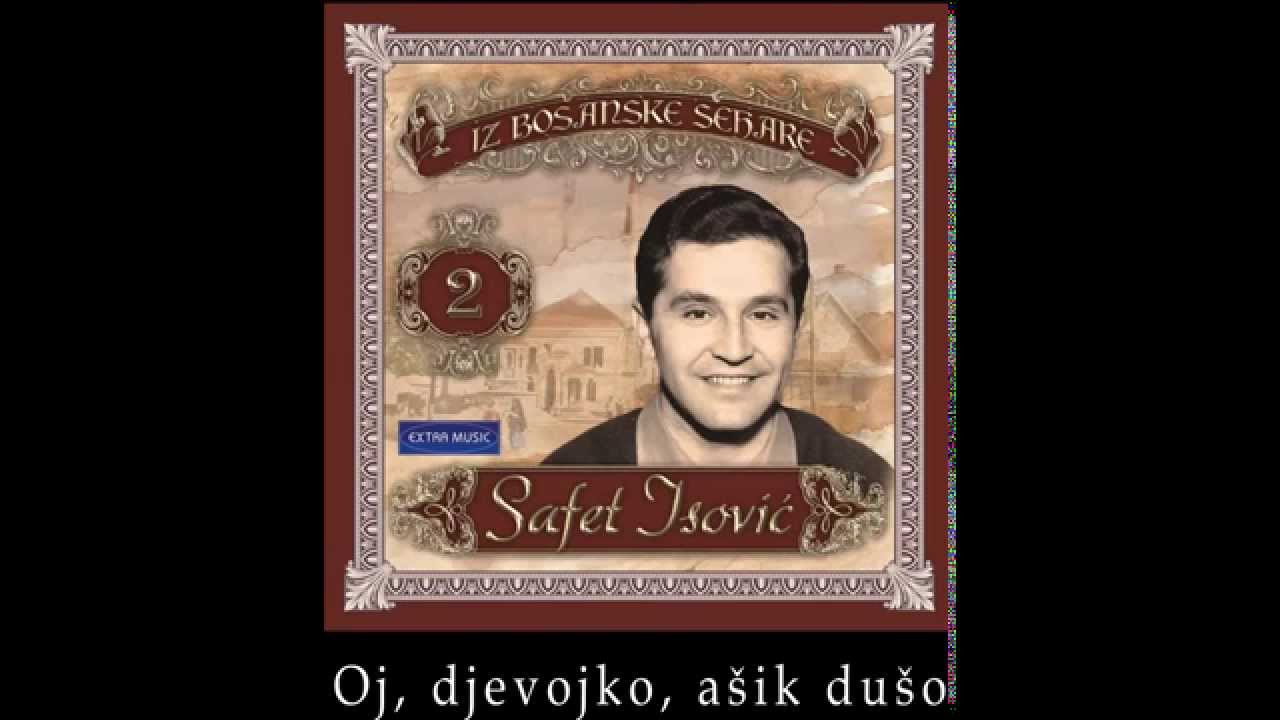Safet Isovic - Oj, djevojko, asik duso - (Audio 1959)