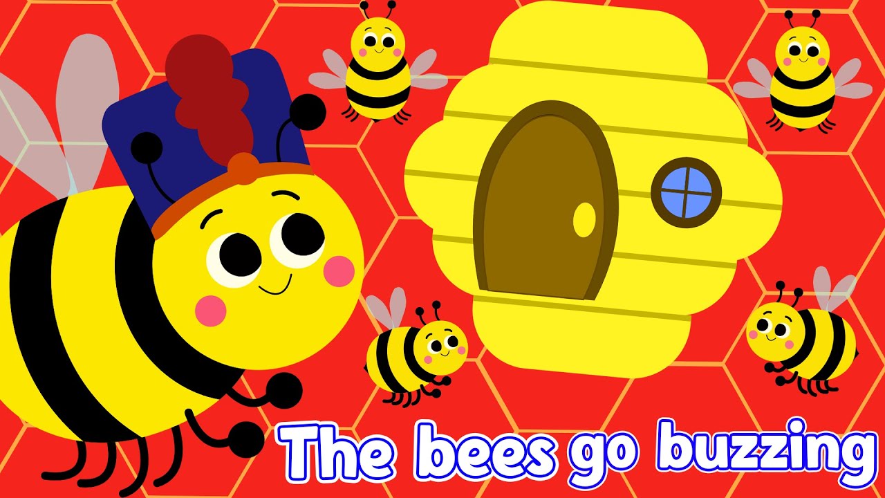 The Bees Go Buzzing - Nursery Rhymes & Kids Songs