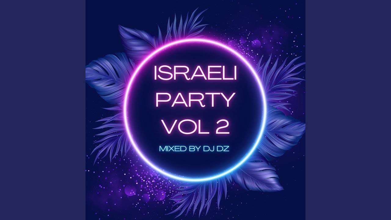 ISRAELI PARTY VOL 2