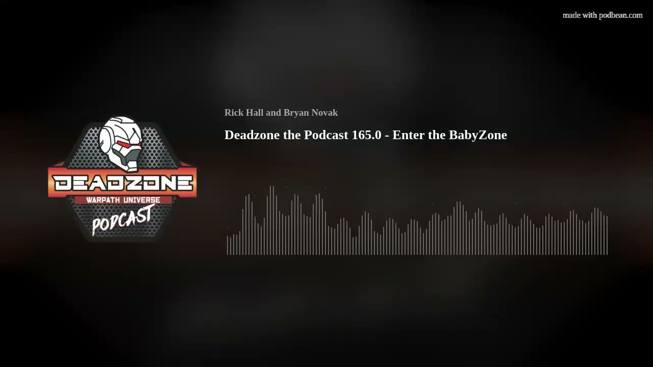 Deadzone the Podcast 165.0 - Enter the BabyZone