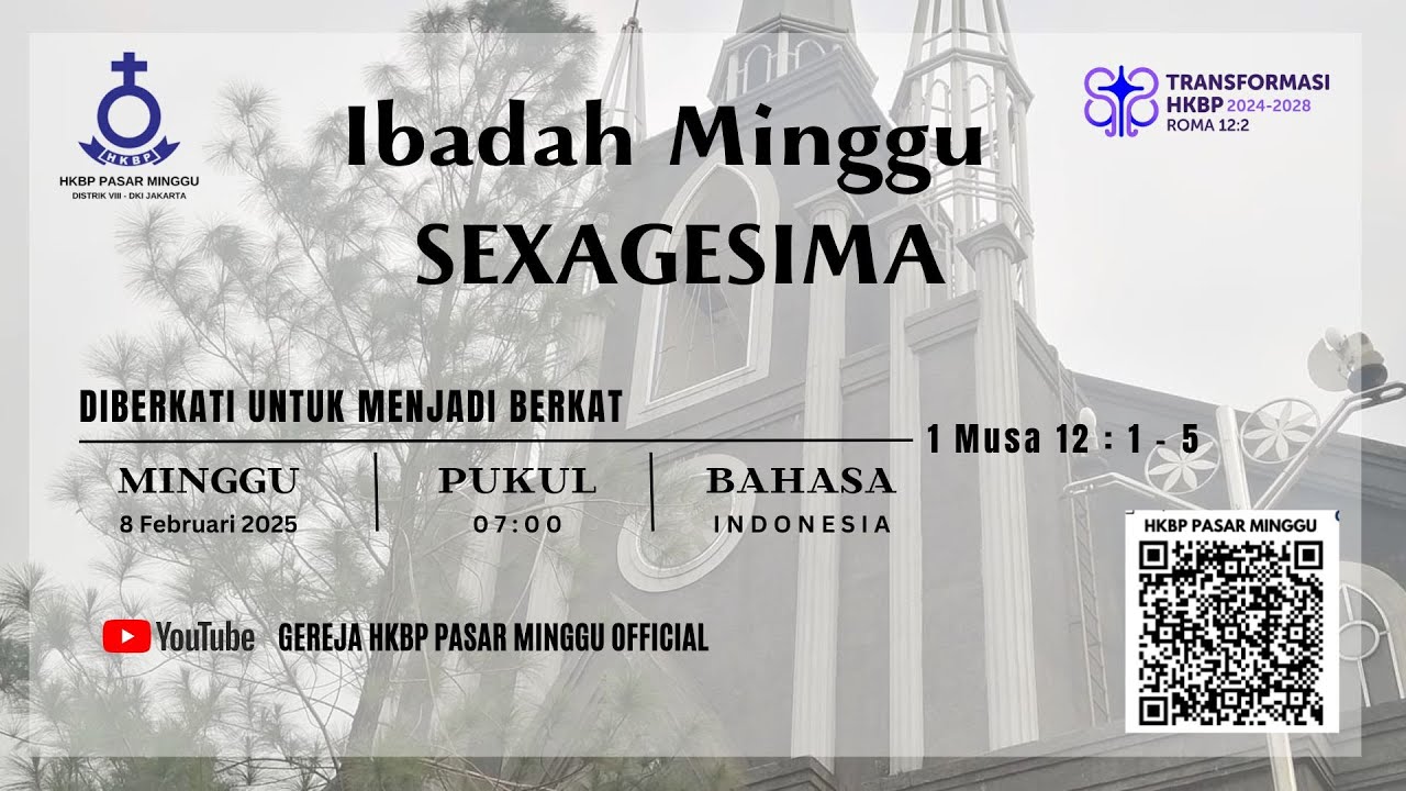 IBADAH MINGGU SEXAGESIMA - 07.00 BAHASA INDONESIA
