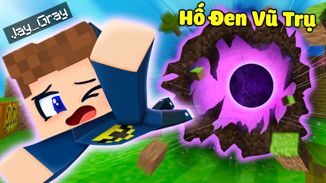 JAYGRAY THỬ THÁCH 24H THOÁT KHỎI HỐ ĐEN VŨ TRỤ TRONG MINECRAFT*NHIỆM VỤ CHỐNG LẠI THỰC THỂ CON MẮT