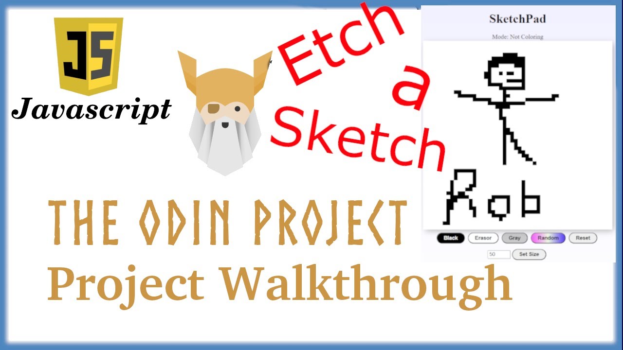 The Odin Project, a Walkthrough of Etch a Sketch