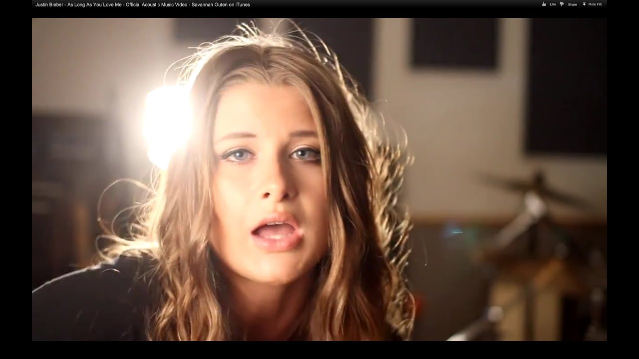 Justin Bieber - As Long As You Love Me - Official Acoustic Music Video - Savannah Outen on iTunes