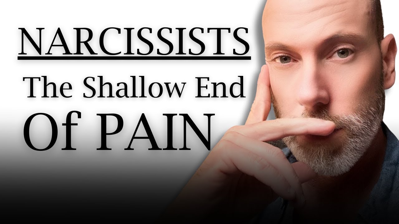 Narcissists are the shallow end to your pain, confusion, depression and anger.