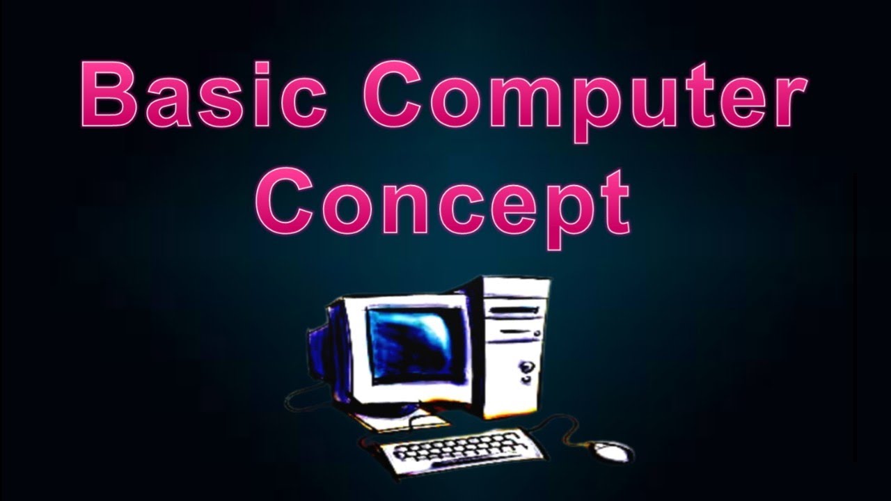 Basic Computer Concept - Tutorial #basiccomputertutorial