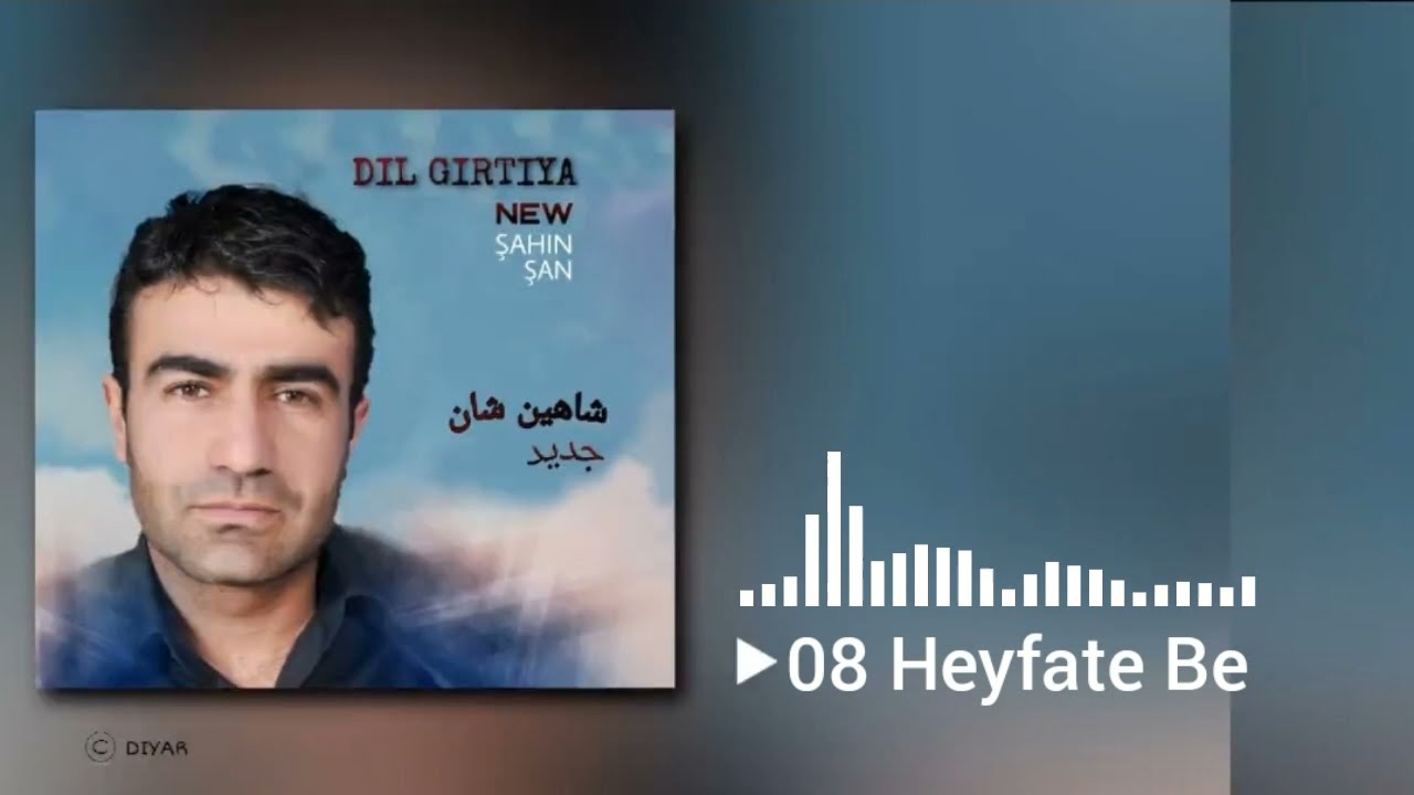 Şahin Şan - Heyfate Be شاهين شان - حيفا ته بي