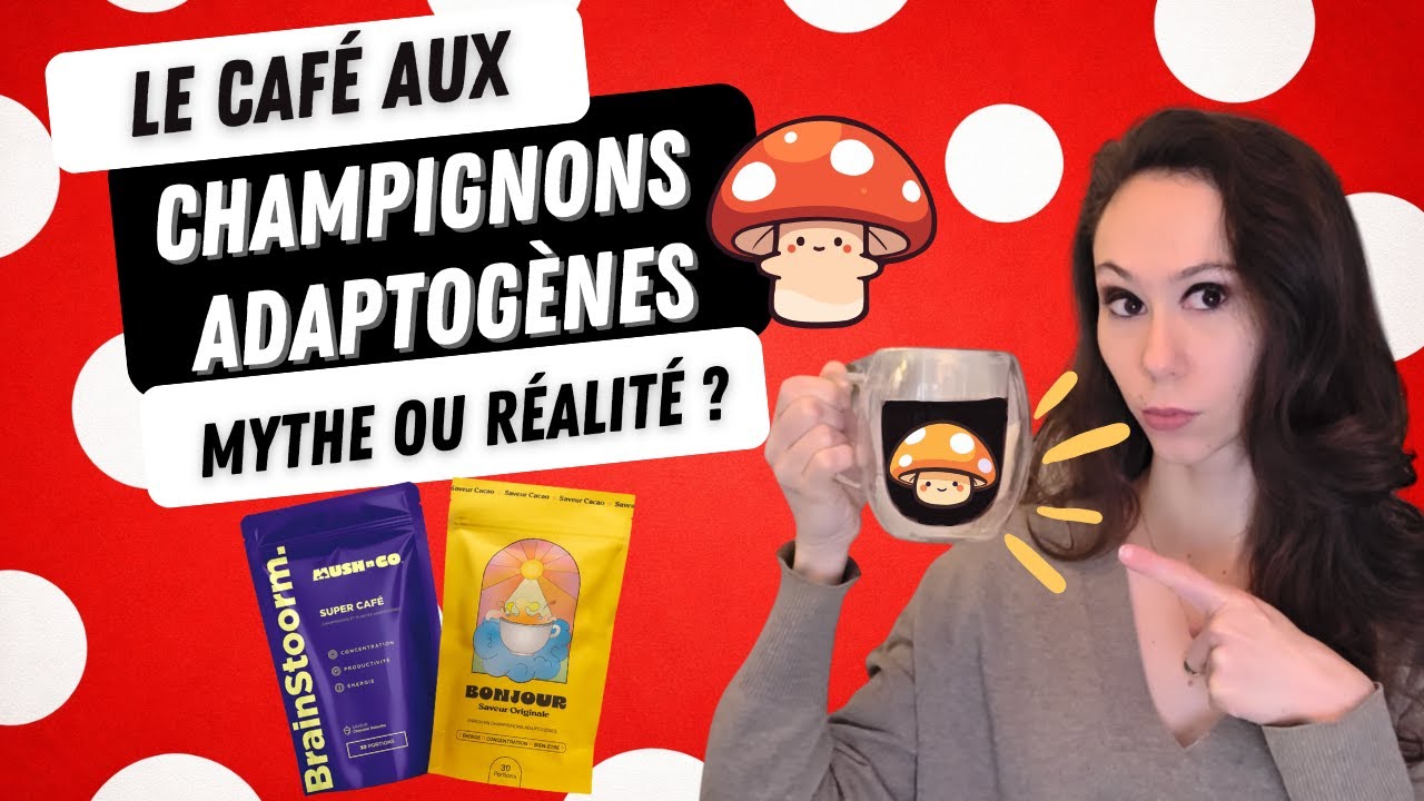 Café aux champignons adaptogènes : bienfaits réels ou simple marketing ?