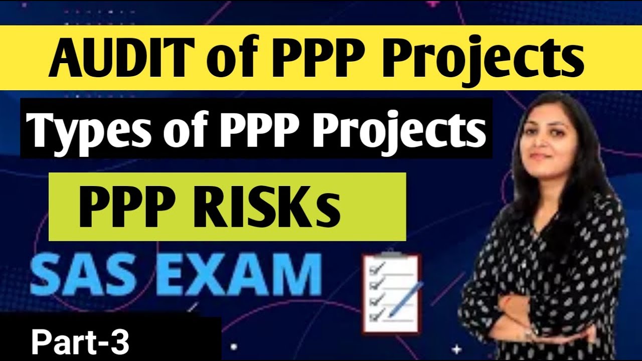 TYPES of PPP Projects| BOT | LOT| DBFOM| JOINT VENTURES| 10 RISKs of PPP Projects
