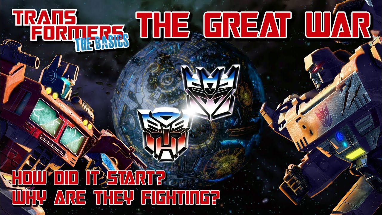 TRANSFORMERS: THE BASICS on THE GREAT WAR