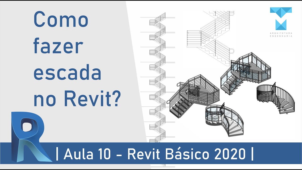 COMO INICIAR NO REVIT - AULA 10 - ESCADA