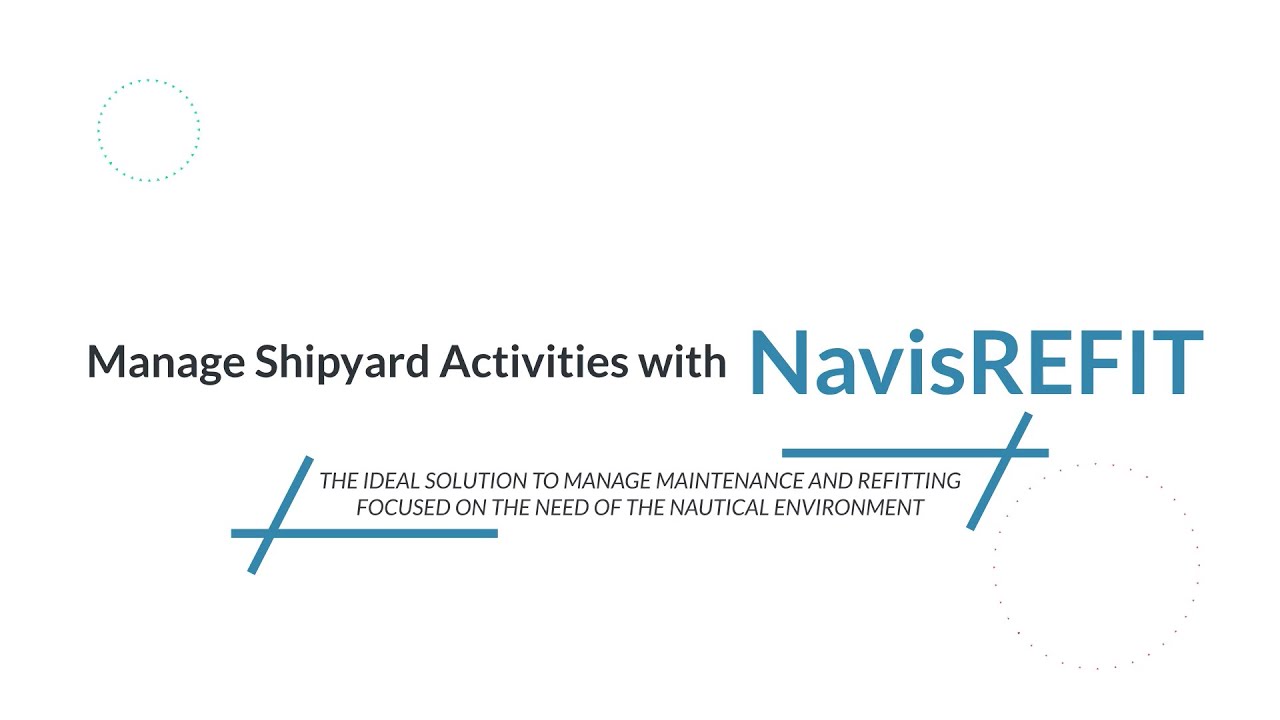 NavisREFIT - Shipyard Management