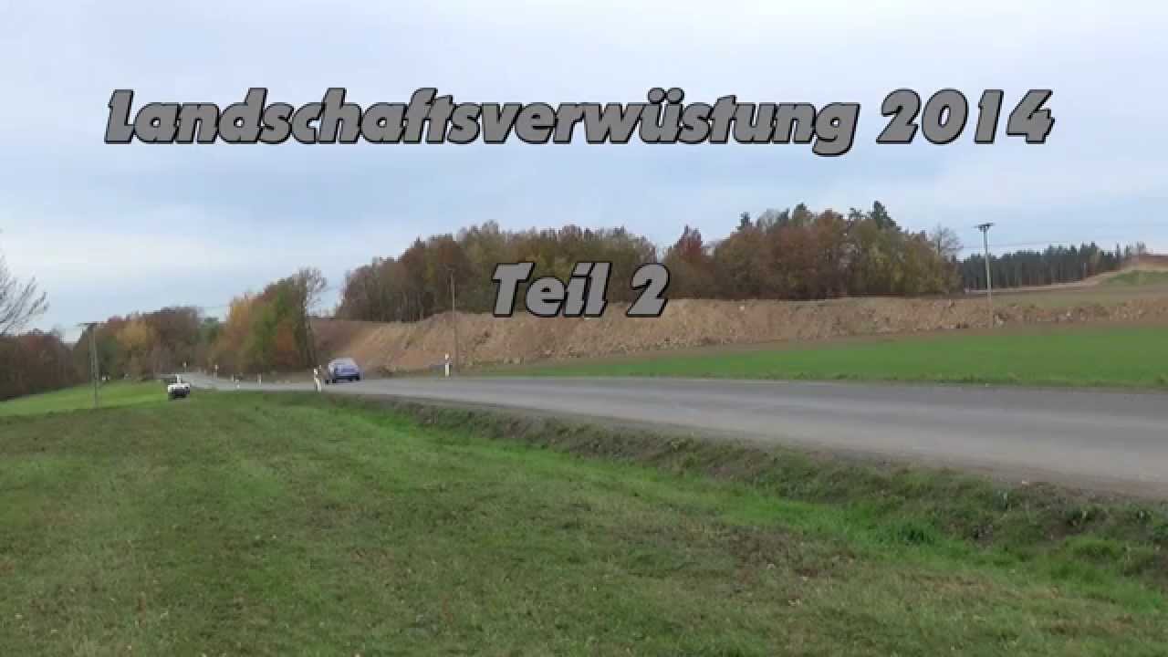 Landschaftsverwüstung in Kirchberg/Sachs. 2014, Teil 2