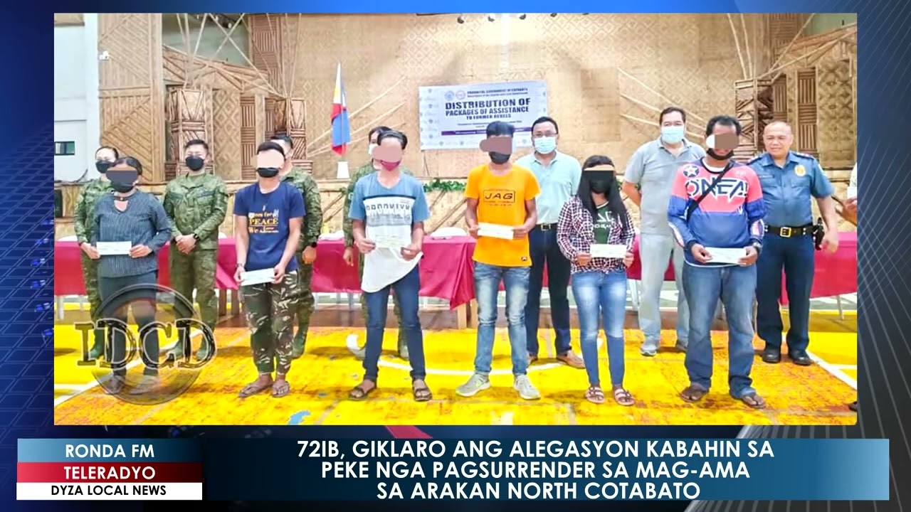 72IB,  ALEGASYON GIKLARO KABAHIN SA PEKE PAGSURRENDER SA MAG AMA SA ARAKAN NORTH COTABATO - 07/06/22
