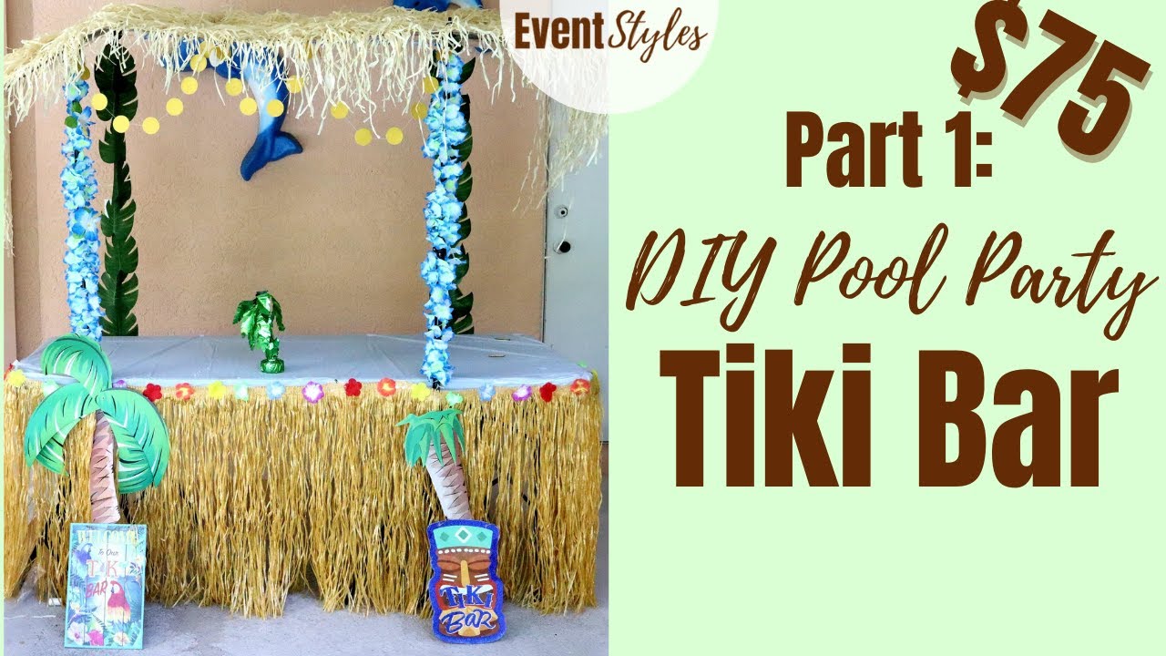 DOLLAR TREE DIY $75 Tiki Bar: Cheap Pool Party Decoration Ideas- Tropical, Summer, Luau, Hawaiian