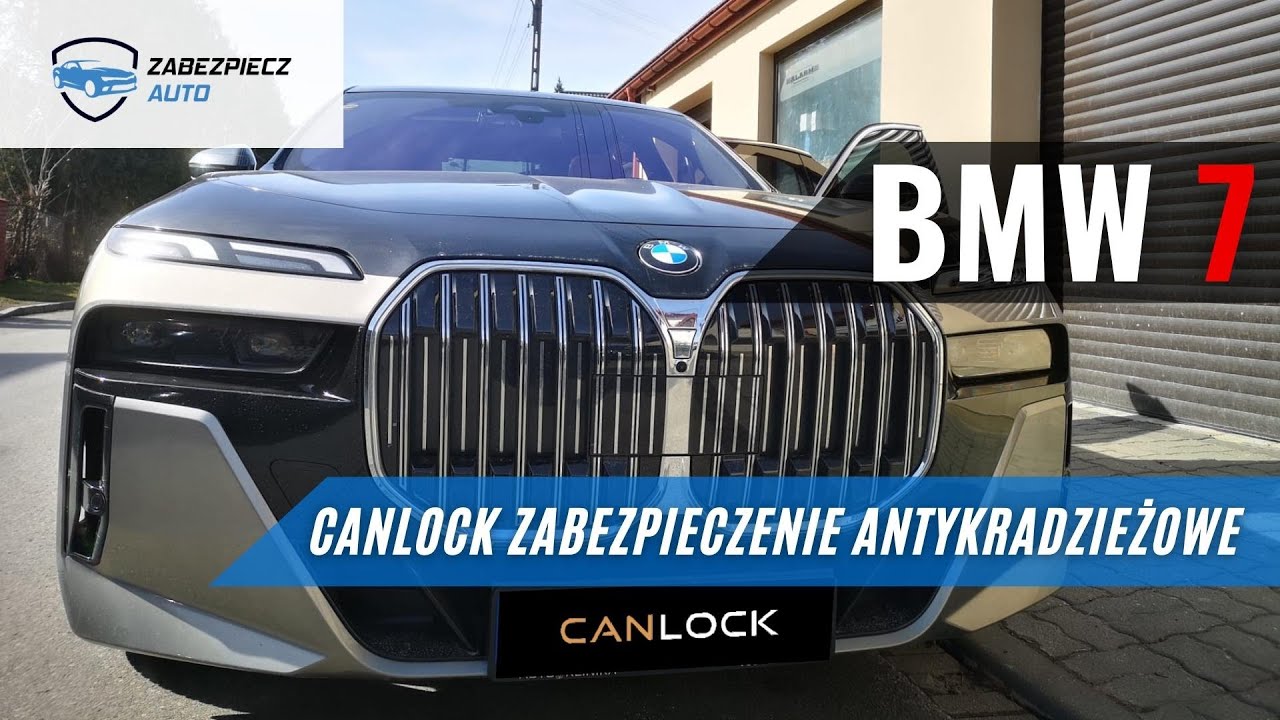 NAJNOWSZE BMW 7 - BLOKADA CanLock - Zabezpieczenie Antykradzieżowe | Ochrona BMW przed kradzieżą