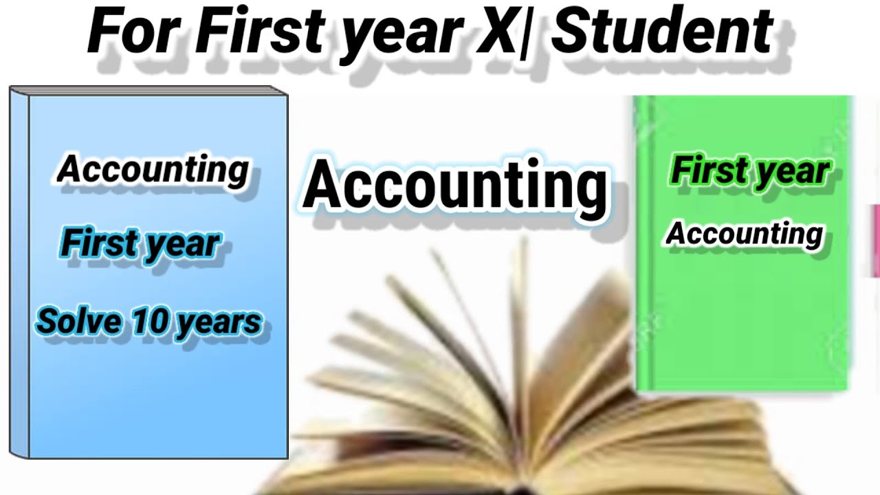 First year X| Accounting solve 10 years  Haniya's technical