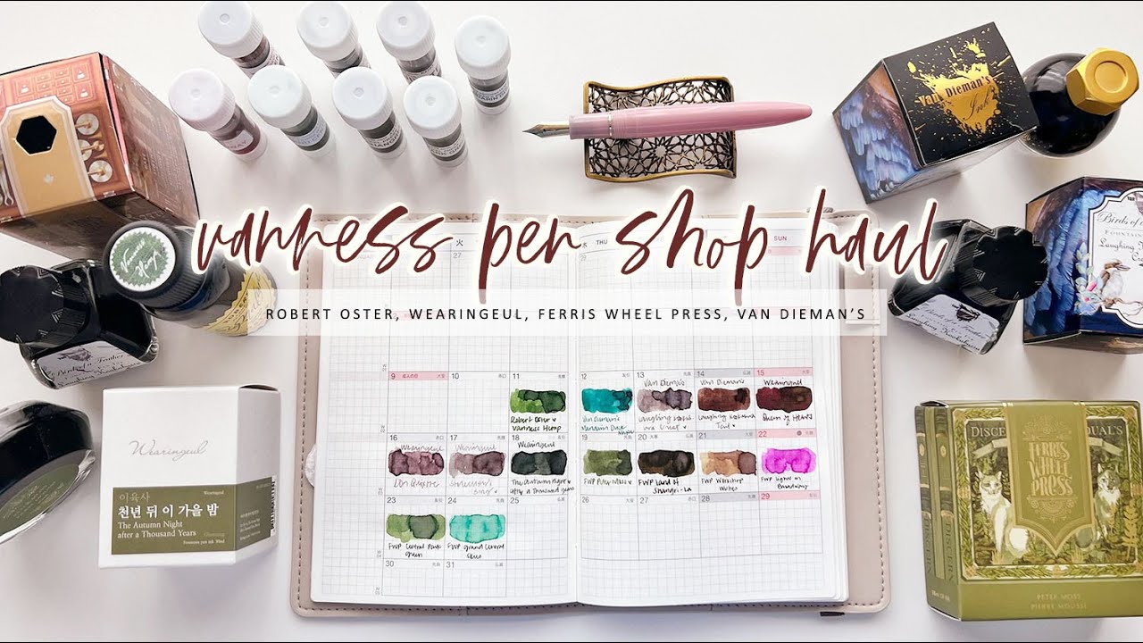 @Vanness Pen Shop HAUL: Robert Oster, Wearingeul, Ferris Wheel Press & More! | Charmaine Dulak