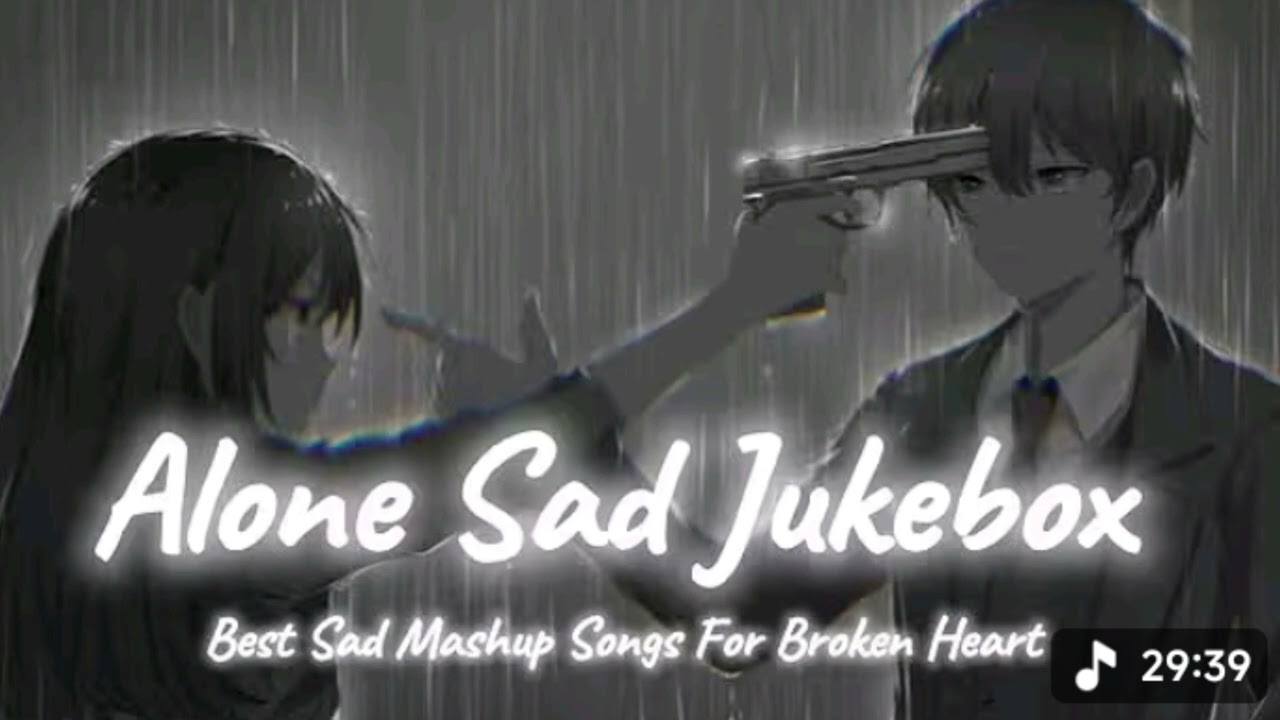 😔SAD LOFI SONGS | HEART 💔 BROKEN LOFI MASHUP | SLOW + REVERB LOFI MIX 