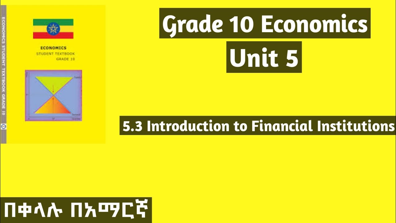 Grade 10 Economics Unit 5: 5.3 Introduction to Financial Institutions #grade10 #economics #unit5 